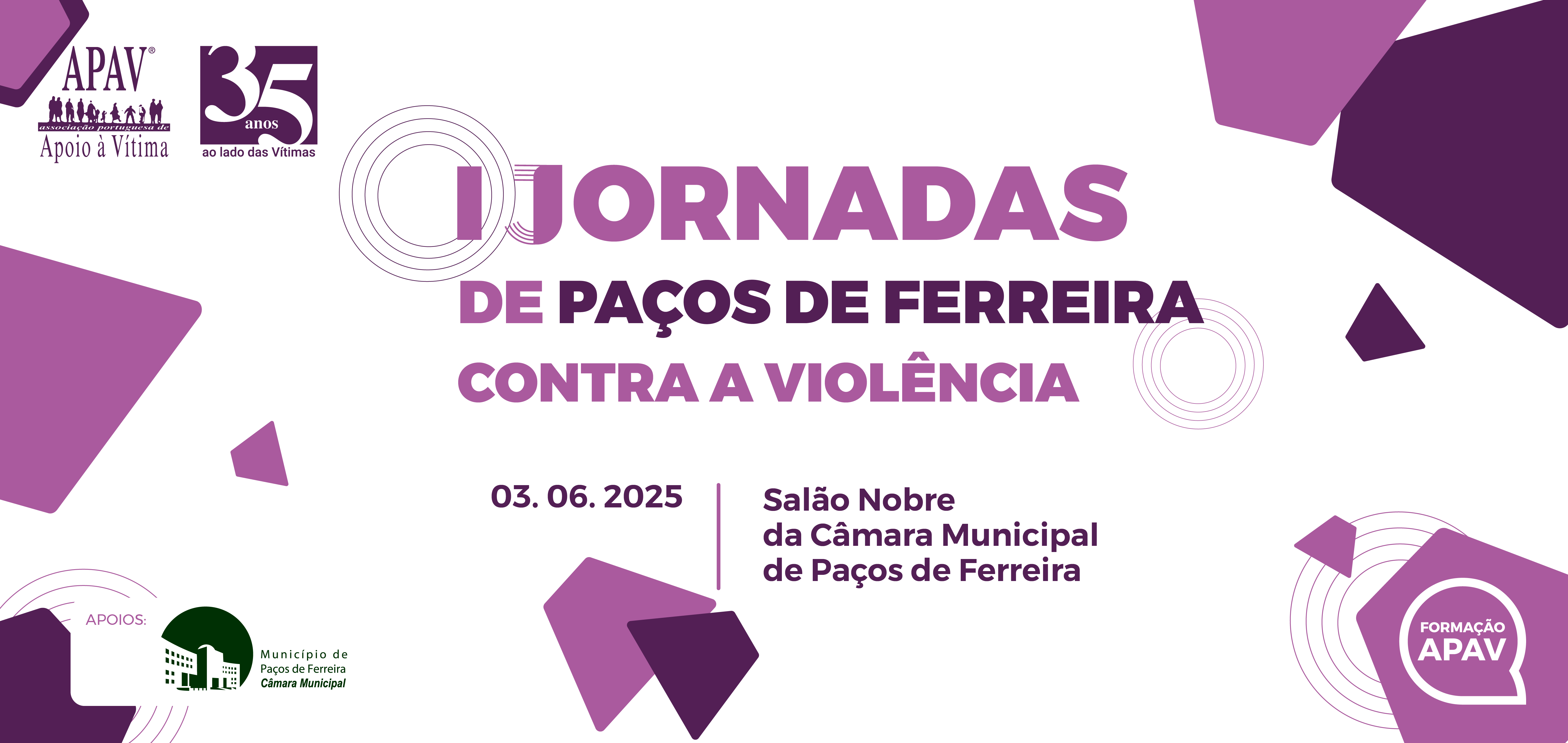BANNER PRIMEIRA JORNADAS DE PAÇOS DE FERREIRA CONTRA A VIOLÊNCIA 