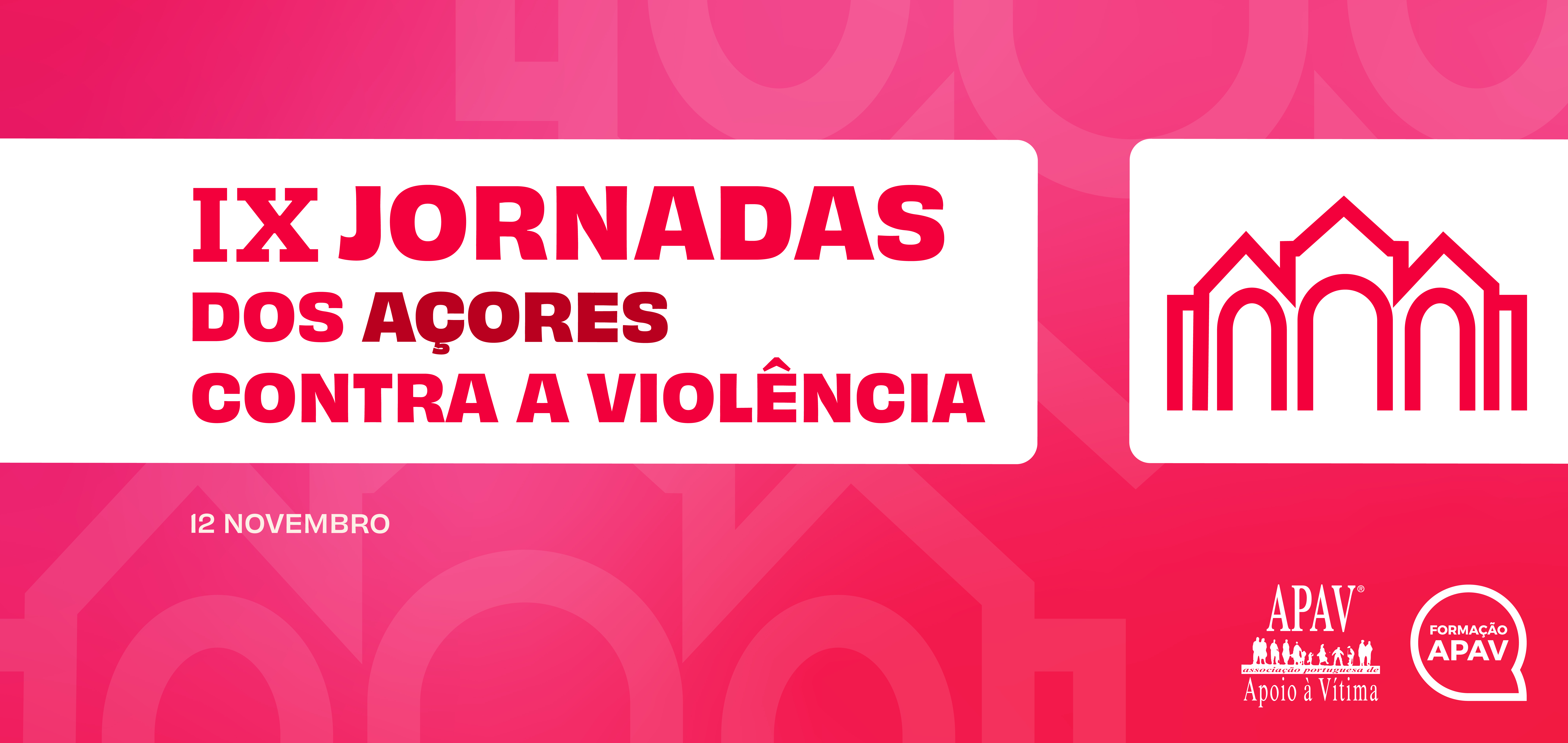 BANNER PRIMEIRA JORNADAS DE PAÇOS DE FERREIRA CONTRA A VIOLÊNCIA 