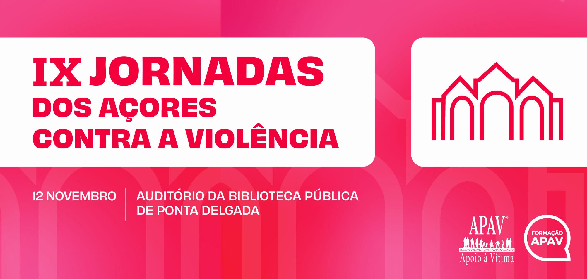 BANNER PRIMEIRA JORNADAS DOS AÇORES CONTRA A VIOLÊNCIA 